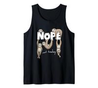 Nope Not Today | Lazy Chill Out Day Sloth Tank Top