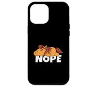 Nope Not Today Lazy Pony Horse Case for iPhone 12 Pro Max