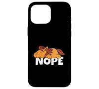 Nope Not Today Lazy Pony Horse Case for iPhone 16 Pro Max