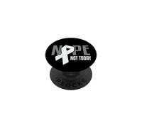 Nope Not Today Lung Cancer White Support Ribbon PopSockets Adhesive PopGrip