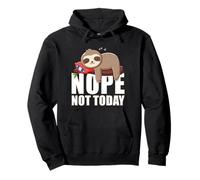 Nope Not Today - Sleeping Sloth on A Branch Pullover Hoodie