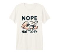 Nope Not Today Sloth Sleeping Lazy Funny Cute Animal Lover Premium T-Shirt