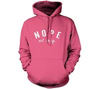 Nope Not Today Unisex Hoodie - Pink XX-Large