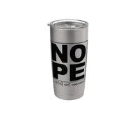 Nope ...Still Not Married Fun Stainless Steel Insulated Tumbler