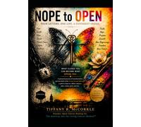 NOPE to OPEN: Four Letters. One Life. A Different Order.