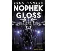 Nophek Gloss : The exceptional, thrilling space opera debut
