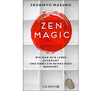 Nora Bierich Sh ZEN MAGIC: Wie man sein Leben aufräumt und dabei ein (Hardback)