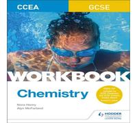 Nora Henry CCEA GCSE Chemistry Workbook Paperback Nora Henry Multicolor