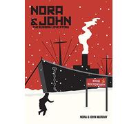 Nora & John: The Russian Love Story