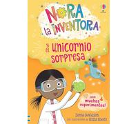 Nora the Inventor and the Surprise Unicorn – Book 1 – Usborne