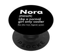 Nora Like A Normal Girl Only Cooler Queen First Name PopSockets Adhesive PopGrip