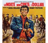 Nora Orlandi & Robby Poitevin - La Morte Non Conta I Dollari