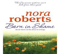 Nora Roberts Born In Shame Paperback Book Nora Roberts Multicolor