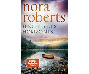 Nora Roberts Christiane Burkhardt Jenseits des Horizonts: Roman (Paperback)