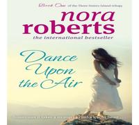Nora Roberts Dance Upon The Air Paperback Book Nora Roberts Multicolor