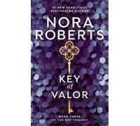 Nora Roberts Key of Valor (Paperback) Key Trilogy (US IMPORT)