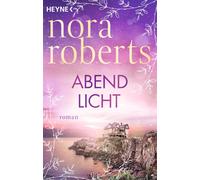 Nora Roberts Ni Abendlicht: Roman - Der zweite Band der großen »Die (Paperback)