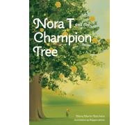 Nora T and the Champion Tree
