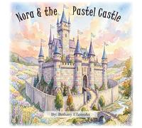 Nora & the Pastel Castle