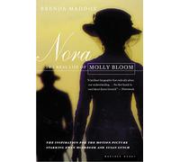 Nora: The Real Life of Molly Bloom