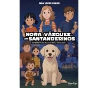 Nora Vázquez y Los Santanderinos: El secreto del Palacio de la Magdalena.: 2