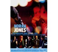 Norah Jones And The Handsome Band: Live In 2004 [DVD]