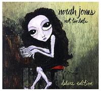Norah Jones - Not Too Late [Deluxe Edition]