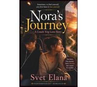 Nora's Journey: A Coach Trip Love Story (The Alphabet of Love)