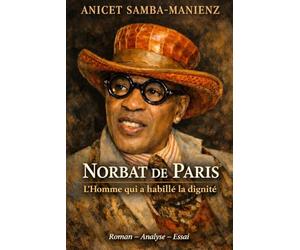 Norbat de Paris: L’Homme qui a habillé la dignité