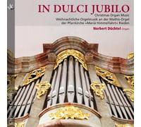 Norbert Duchtel In Dulci Jubilo: Christmas Organ Music (CD) Album (US IMPORT)