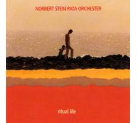 Norbert Stein Pata Orchester - Ritual Life