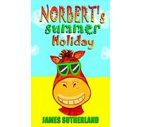 Norbert's Summer Holiday: 2 (Norbert series)