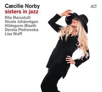 Norby, Caecilie - Sisters In Jazz