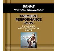 Nordeman, Nichole - Brave (Premiere Performance Plus) (Accompaniment Track) (UK Import)