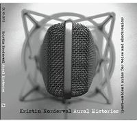 Norderval, Kristen - Aural Histories