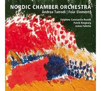 Nordic Chamber Orchestra - Andrea Tarrodi: Four Elements