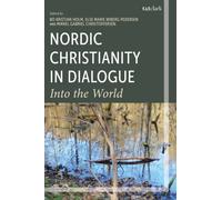 Nordic Christianity in Dialogue : Into the World