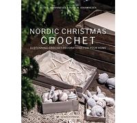 Nordic Christmas Crochet: 11 stunning crochet decorations for your home
