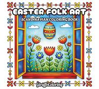 Nordic Easter Coloring Book: 40 Scandinavian Inspired Easter Pages Featuring Bunnies, Eggs, Floral Motifs, Spring Patterns, and Decorative Folk Art Designs for Adults (Scandinavian Coloring Series)