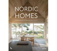 Nordic Homes : Scandinavian Architecture Immersed in Nature