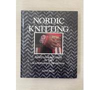 Nordic Knitting: Thirty-one Patterns in the Scandinavian Tradition (Hobby Craft)