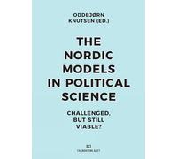 Nordic Models in Political Science: Challenged, But Still Viable