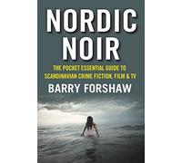 Nordic Noir (Pocket Essentials) by Barry Forshaw (2013) Paperback