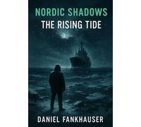 Nordic Shadows: The Rising Tide