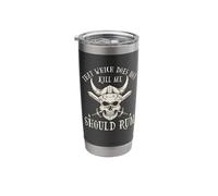 Nordic Viking: that Which Does Not Kill Me Should Run Stainless Steel Insulated Tumbler
