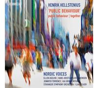 Nordic Voices - Henrik Hellstenius: Public Behaviour/Together