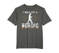 Nordic Walking I Walk Like A Nordic Walker T-Shirt