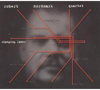 Nordmark, Robert Quartet - Changing Lanes