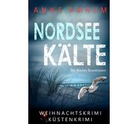 Nordsee Kälte - Die Küsten-Kommissare (Die Nordsee-Kommissare)