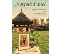 Norfolk Punch: Bygone memories of a Norfolk family